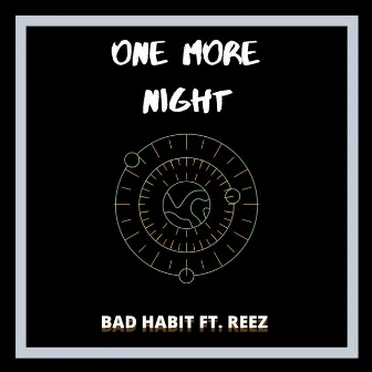 One More Night by BAD HABIT