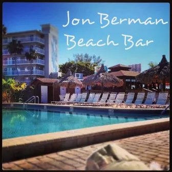 Beach Bar (Acoustic) [Demo Version] by Jon Berman