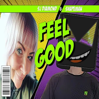 Feel Good by ShapeMan