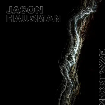 Shortwave by Jason Hausman