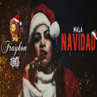 Mala Navidad by Fraykon GB