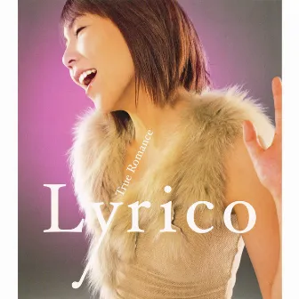 True Romance by Lyrico