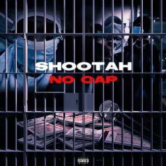 No Cap by Shootah