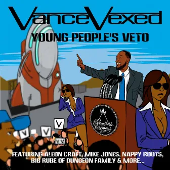 Young People's Veto by Vance Vision