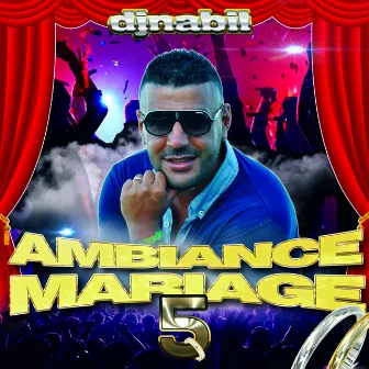 Ambiance Mariage 5 by DJ Nabil