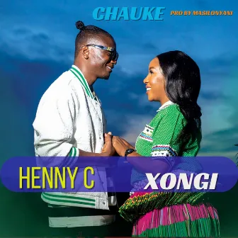 CHAUKE by HENNY C