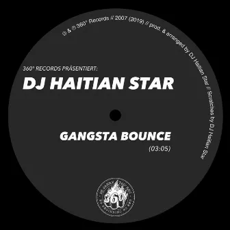 Gangsta Bounce by DJ Haitian Star