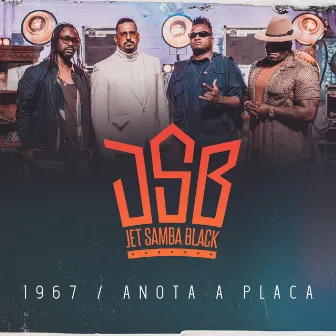 1967 / Anota A Placa by Jet Samba Black