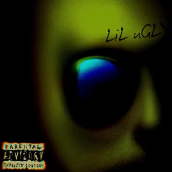 LiL uGLY by Willis