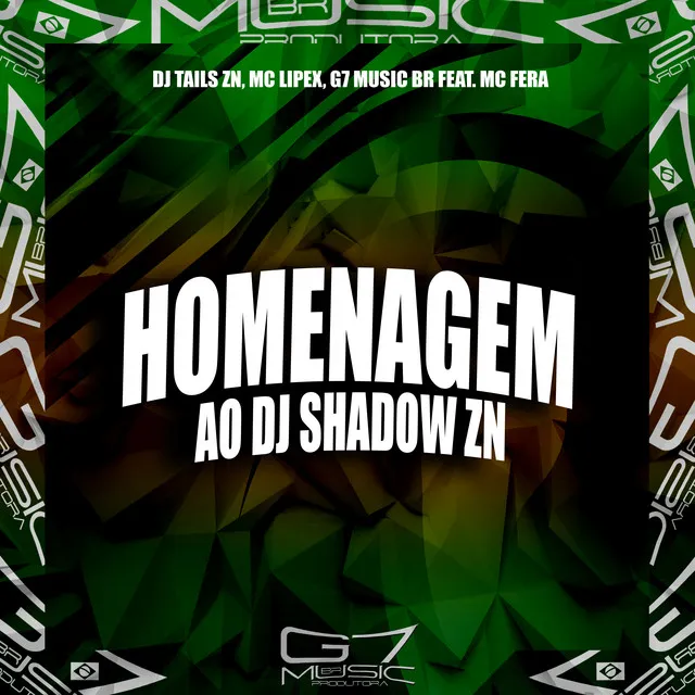 Homenagem ao Dj Shadow Zn