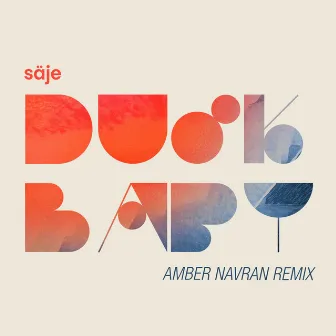 Dusk Baby (Amber Navran Remix) by säje