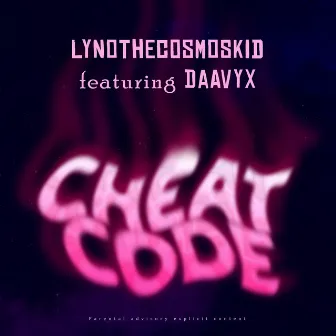 Cheat Code by Lynothecosmoskid