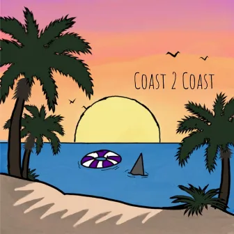 Coast-2-Coast by DJ KillTøne