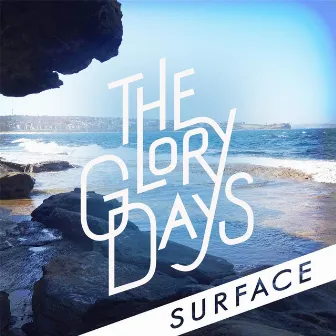 Surface by Glory Days