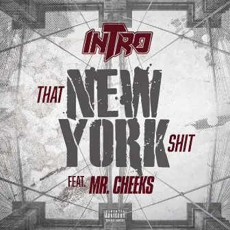 That New York Shit by Intro