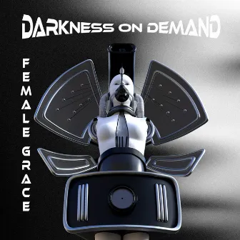 Female Grace by Darkness on Demand