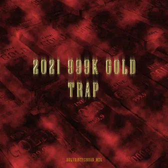 2021 999K GOLD TRAP by OH