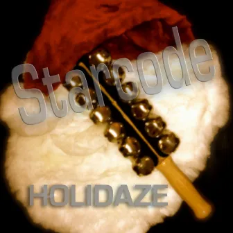 HoliDaze by Starcode