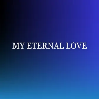 My Eternal Love by Alfonso Cid