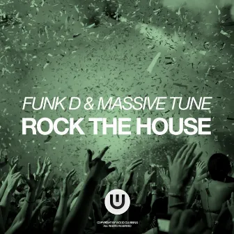 Rock The House by Massive Tune