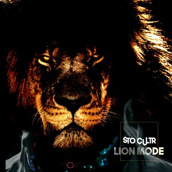 Lion Mode by STO CULTR