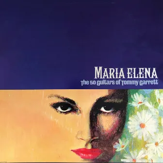 Maria Elena by 50 Guitars of Tommy Garrett