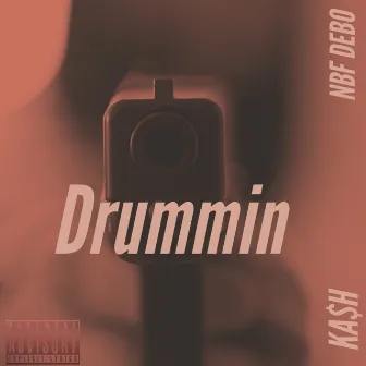 Drummin by NBF Debo