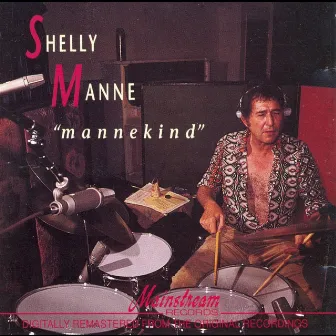 Mannekind by Shelly Manne