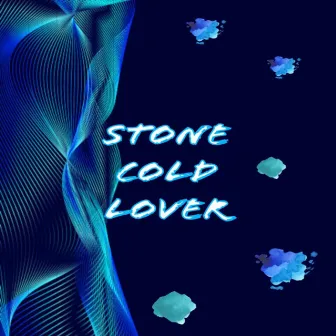 Stone Cold Lover by Michael Summers