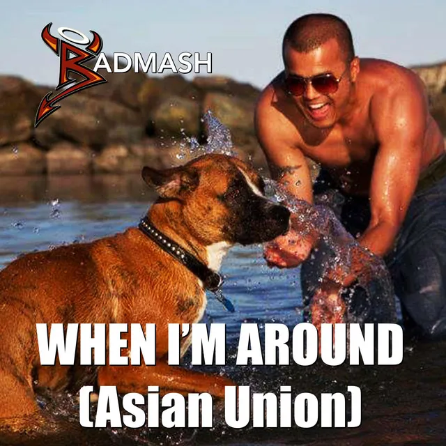 When I'm Around (Asian Union)