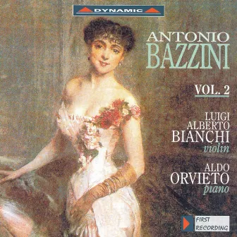 Bazzini: Works for Violin and Piano, Vol. 2 by Antonio Bazzini