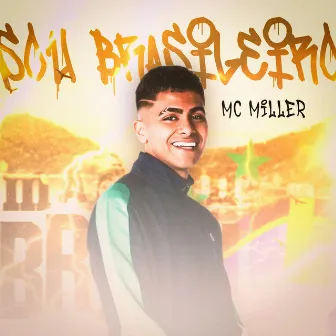 Sou Brasileiro by Mc Miller