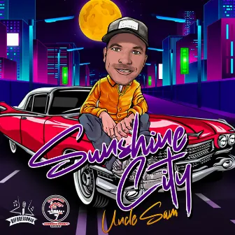 Sunshine City by Uncle Sam