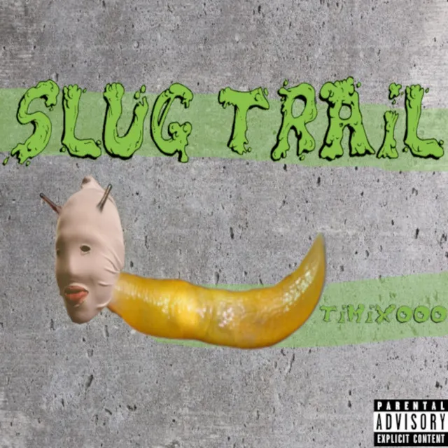 Slug Trail