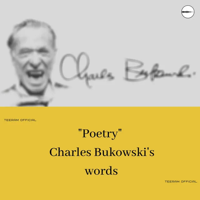 Poetry A Tribute to Charles Bukowski