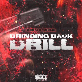 Bringing Back Drill by Perm