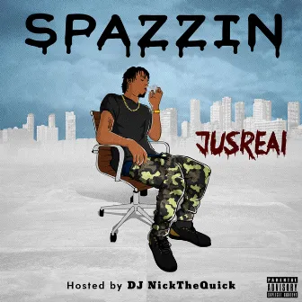 Spazzin by Jusreal