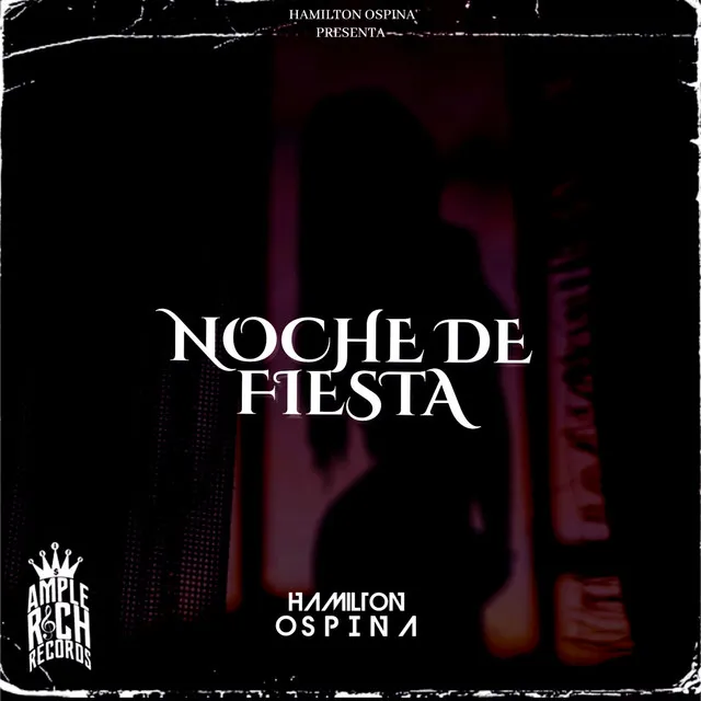 Noche De Fiesta - Original Mix