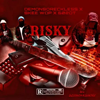 Risky (3mix) by DemonSoReckless