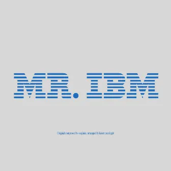 Mr.IBM (Rebuild) by Kissmenerdygirl