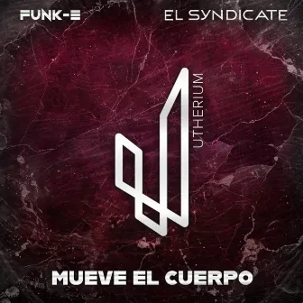 Mueve El Cuerpo by Funk-E