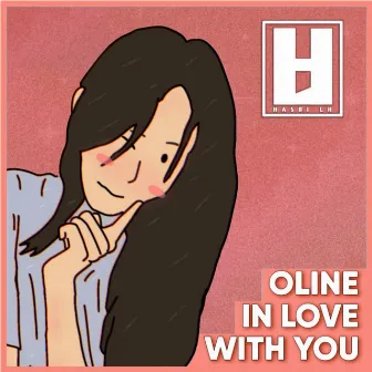 Oline in Love with You by Hasbi LH