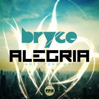 Alegria by Bryce