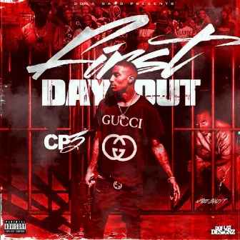 First Day Out by Cp3