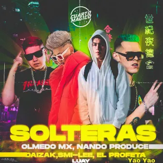 Solteras by Olmedo MX