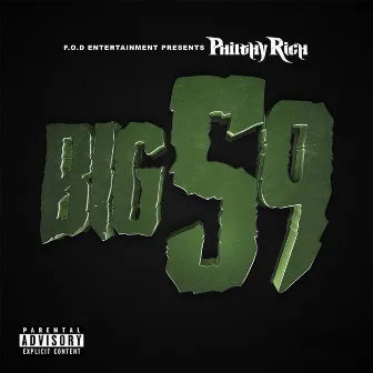 Big 59 by Philthy Rich