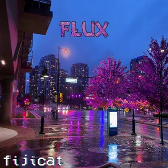 Flux by fijicat