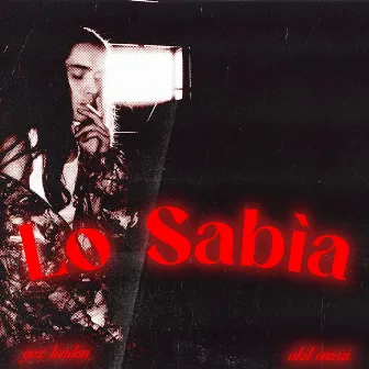 Lo Sabía by Yax London