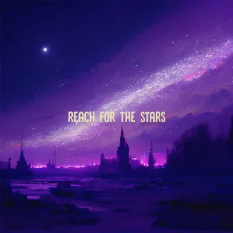 reach for the stars by pnkcité