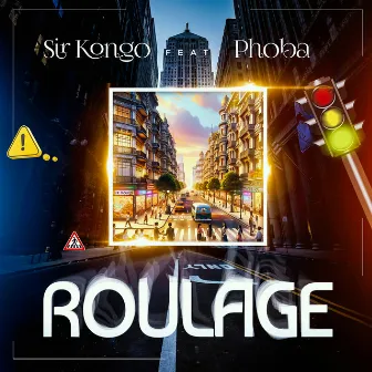 Roulage by Sir Kongo